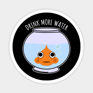 Drink More Water Magnet